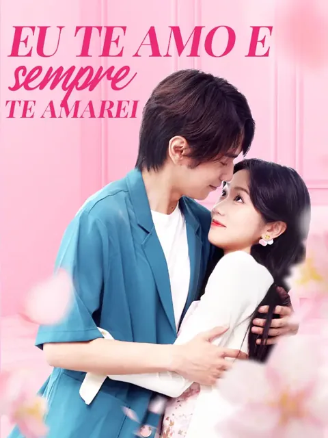 Pôster de Eu te amo e sempre te amarei