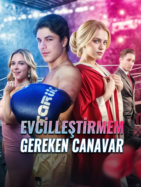 EVCİLLEŞTİRMEM GEREKEN CANAVAR afişi