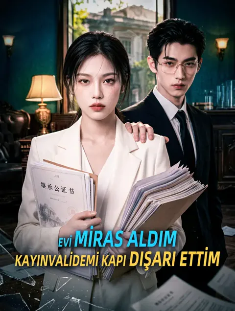 EVİ MİRAS ALDIM, KAYINVALİDEMİ KAPI DIŞARI ETTİM afişi