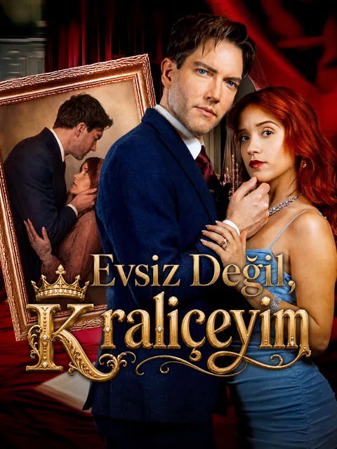 Evsiz Değil, Kraliçeyim afişi