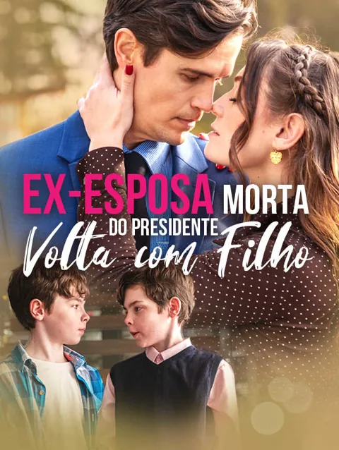 Pôster de Ex-esposa Morta do Presidente Volta com Filho