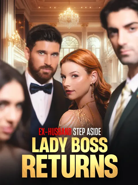 Ex-Husband Step Aside, Lady Boss Returns poster