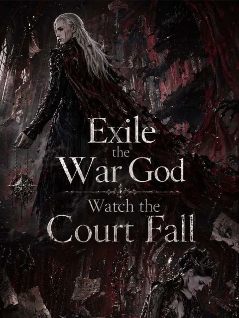 Exile the War God, Watch the Court Fall poster