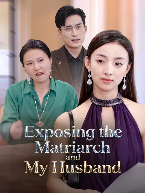 Exposing the Matriarch and My Husband poster