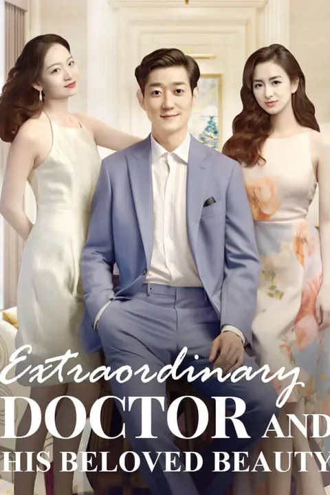 Extraordinary Doctor and His Beloved Beauty poster