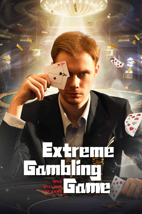 Extreme Gambling Game poster