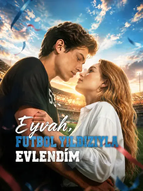 Eyvah, Futbol Yıldızıyla Evlendim afişi