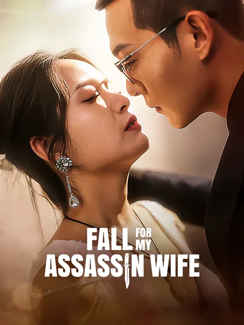 Fall For My Assassin Wife poster