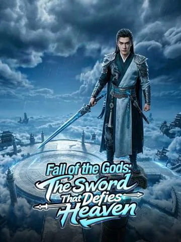 Fall of the Gods: The Sword That Defies Heaven poster