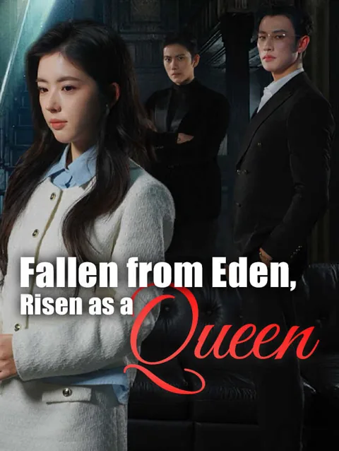 Fallen From Eden Risen As A Queen poster