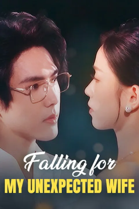 Falling for My Unexpected Wife poster