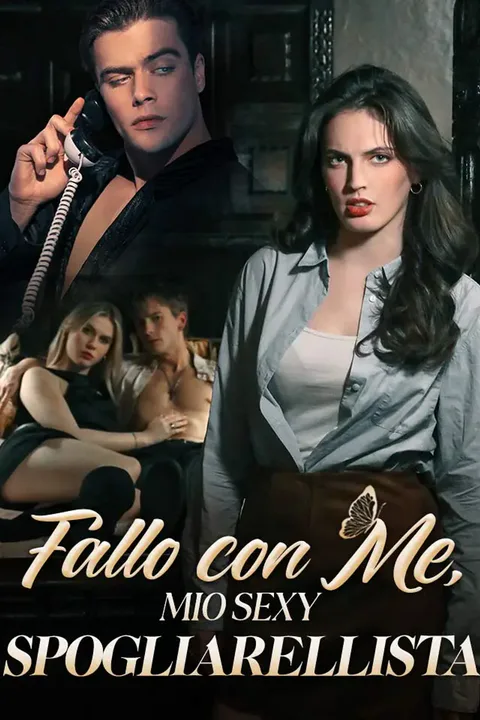 Locandina di Fallo con Me, Mio Sexy Spogliarellista