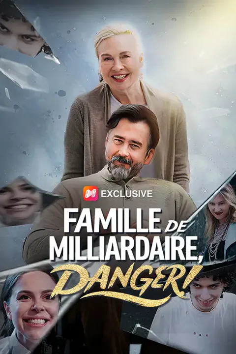Affiche de Famille de milliardaire, danger !