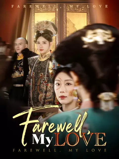 Farewell, My Love poster