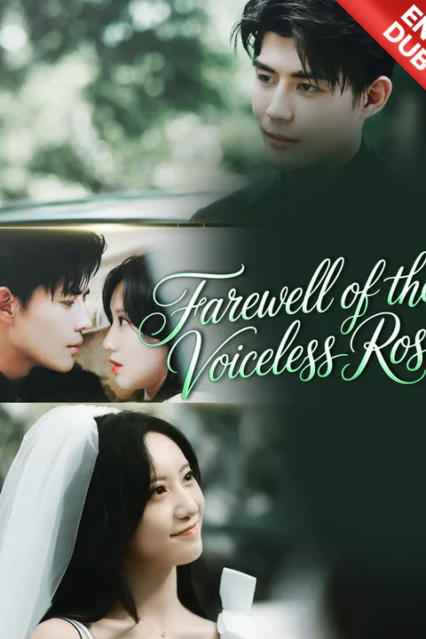 (Dubbed) Farewell of the Voiceless Rose poster
