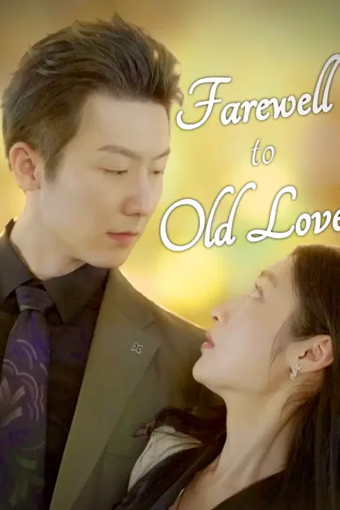Farewell to Old Love poster
