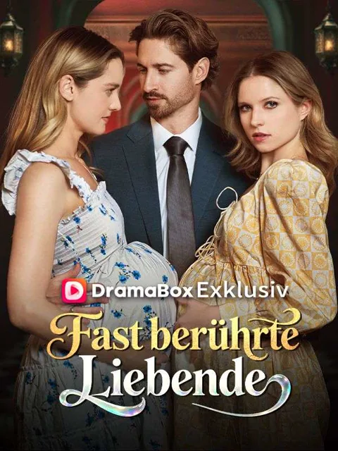 Poster von Fast berührte Liebende(Deutsch Synchronisiert)