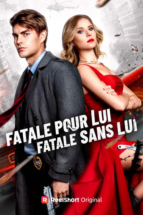 Affiche de Fatale Pour Lui, Fatale Sans Lui