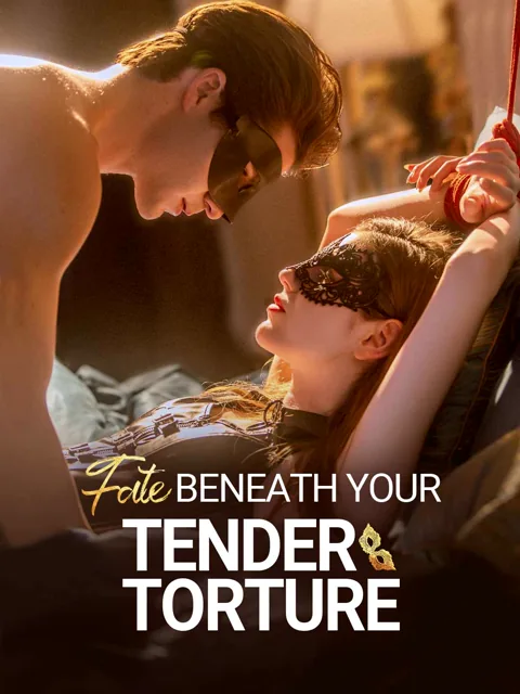 Fate Beneath Your Tender Torture poster