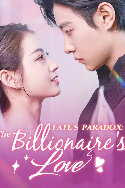 Fate's Paradox: The Billionaire's Love poster