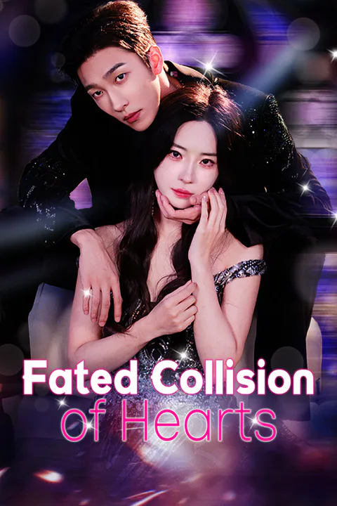 Fated Collision of Hearts poster