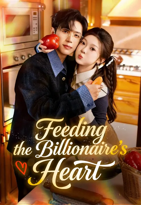 Feeding the Billionaire's Heart poster