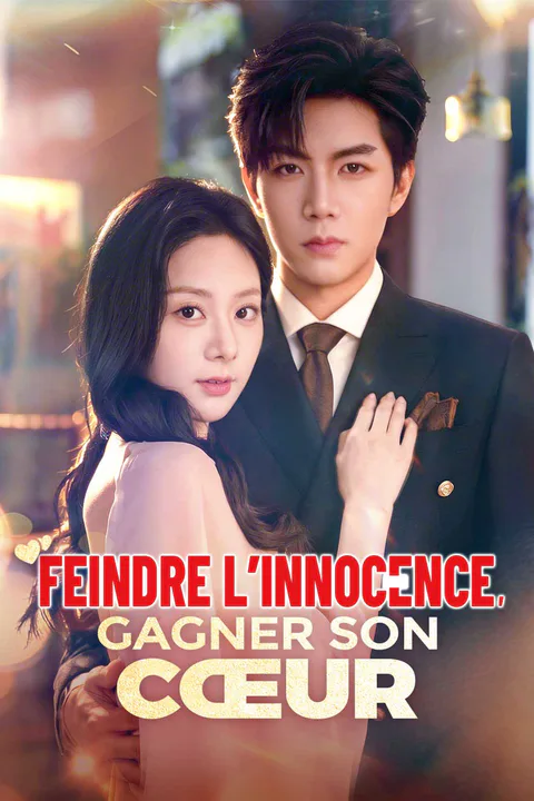 Affiche de Feindre l’Innocence, Gagner son Cœur