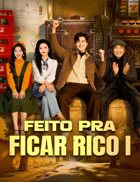 Pôster de Feito pra Ficar Rico I