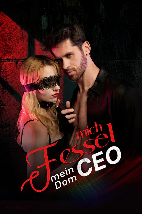 Fessel mich, mein Dom-CEO afişi
