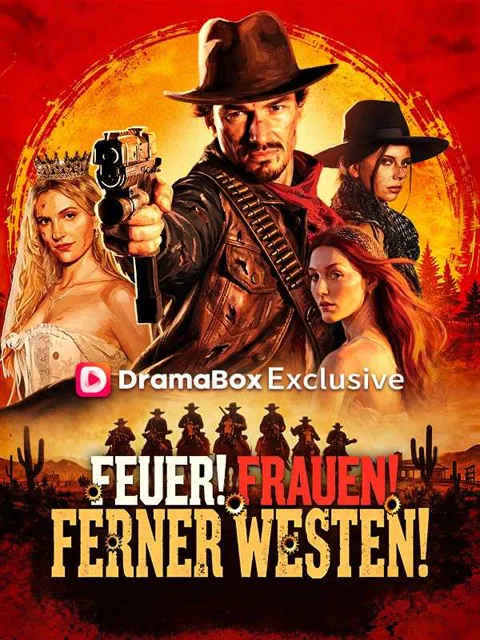 Poster von Feuer! Frauen! Ferner Westen!