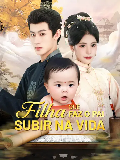 Pôster de Filha Que Faz o Pai Subir na Vida