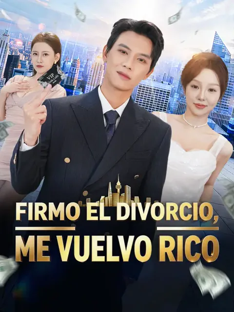 Póster de Firmo el divorcio, me vuelvo rico