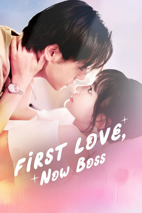 First Love, Now Boss poster
