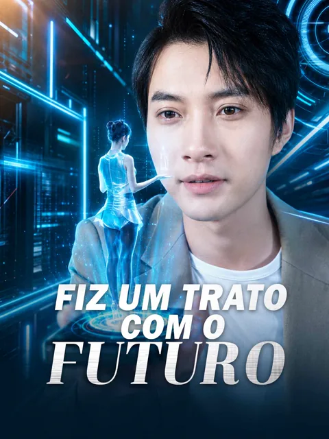Pôster de Fiz um Trato com o Futuro
