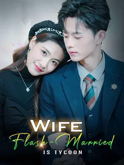 Flash-Married Wife is Tycoon poster