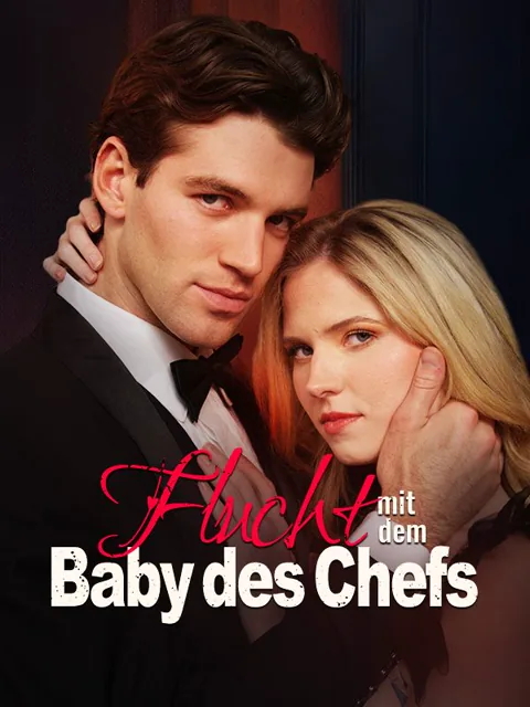 Poster von Flucht mit dem Baby des Chefs (Deutsch Synchronisiert)
