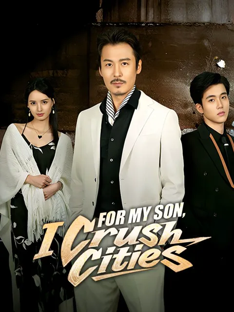 For My Son, I Crush Cities poster
