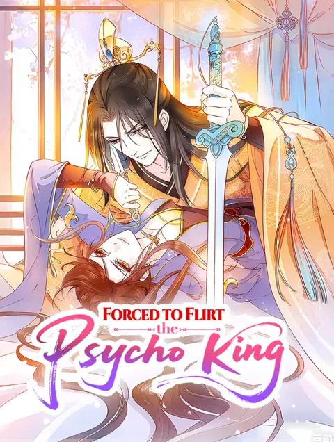 Forced to Flirt the Psycho King poster