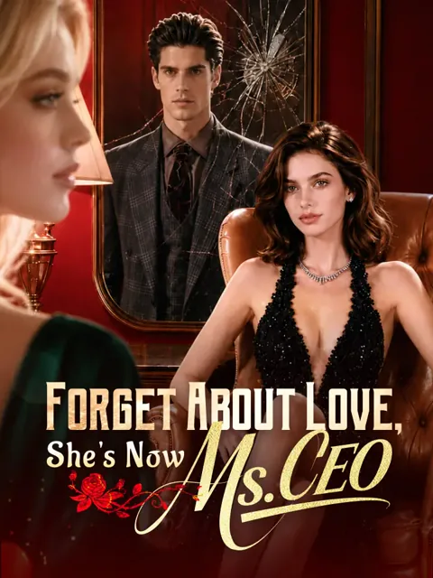 Forget About Love, She's Now Ms. CEO poster