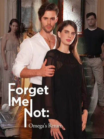 Forget Me Not: Omega’s Return poster