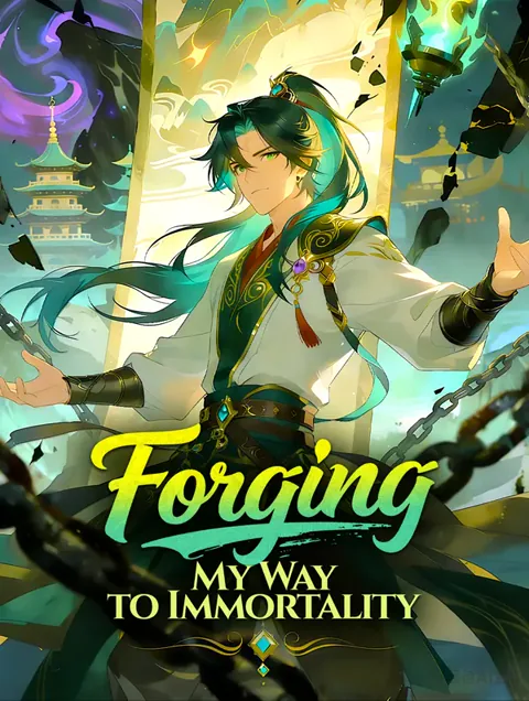 Forging My Way to Immortality poster