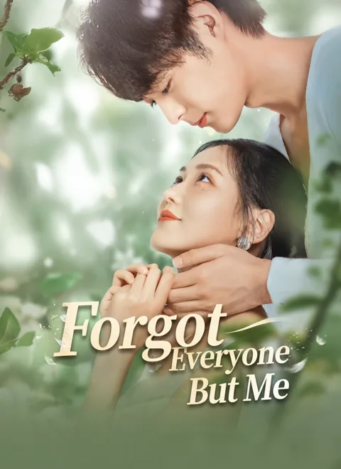 Forgot Everyone But Me poster