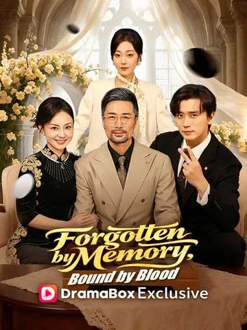 Forgotten by Memory, Bound by Blood poster
