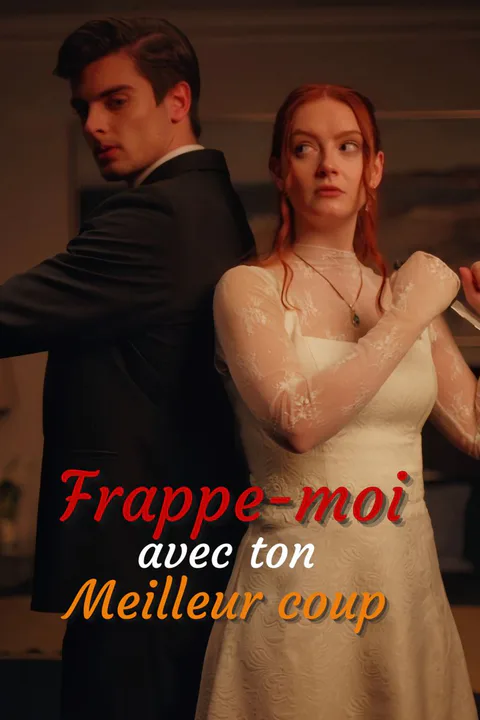 Affiche de Frappe-moi avec ton meilleur coup