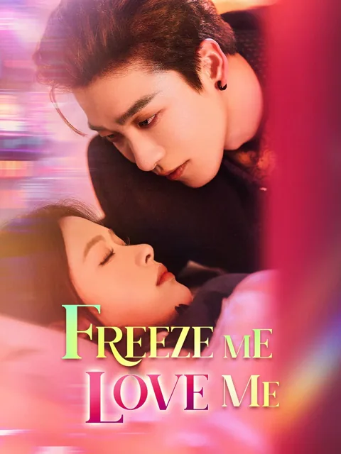 Freeze Me, Love Me poster
