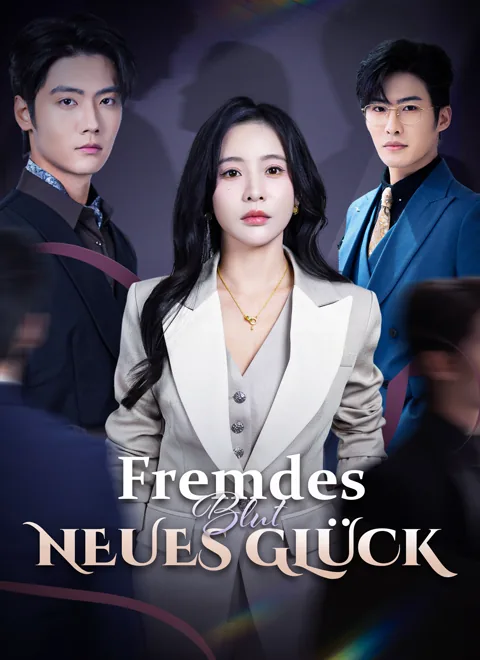 Poster von Fremdes Blut, neues Glück