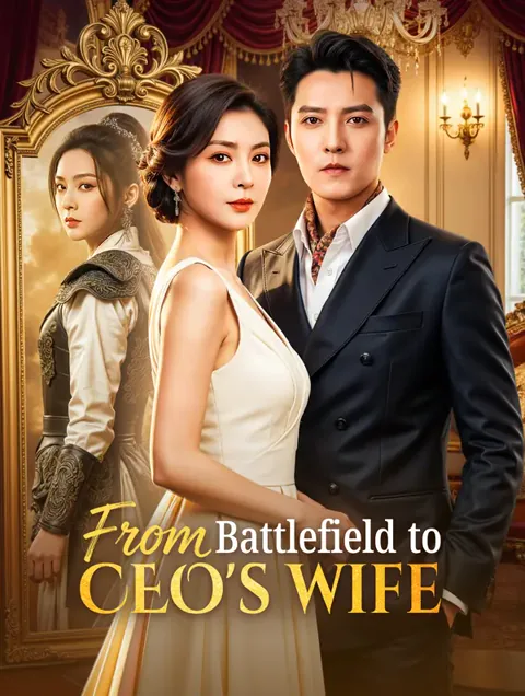 From Battlefield to CEO's Wife(Dubbed) poster