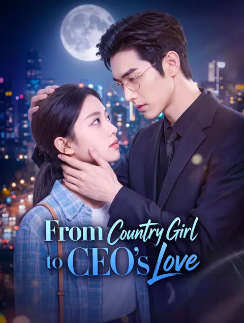 From Country Girl to CEO's Love poster