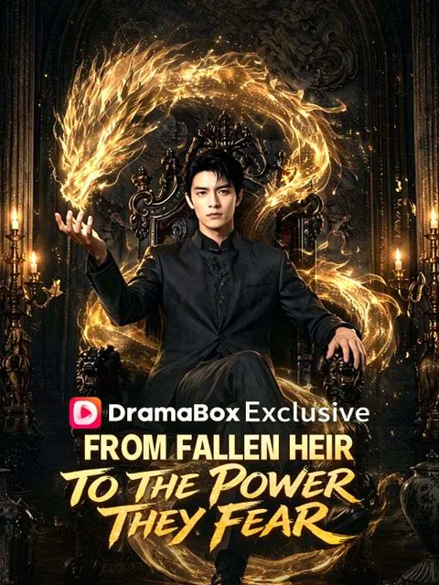 From Fallen Heir to the Power They Fear poster