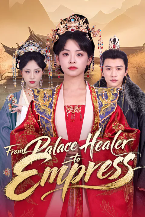 From Palace Healer to Empress poster